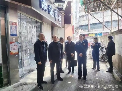 颜文明带队调研督导芦淞市场群和合泰、富家垅地区火灾隐患整改工作